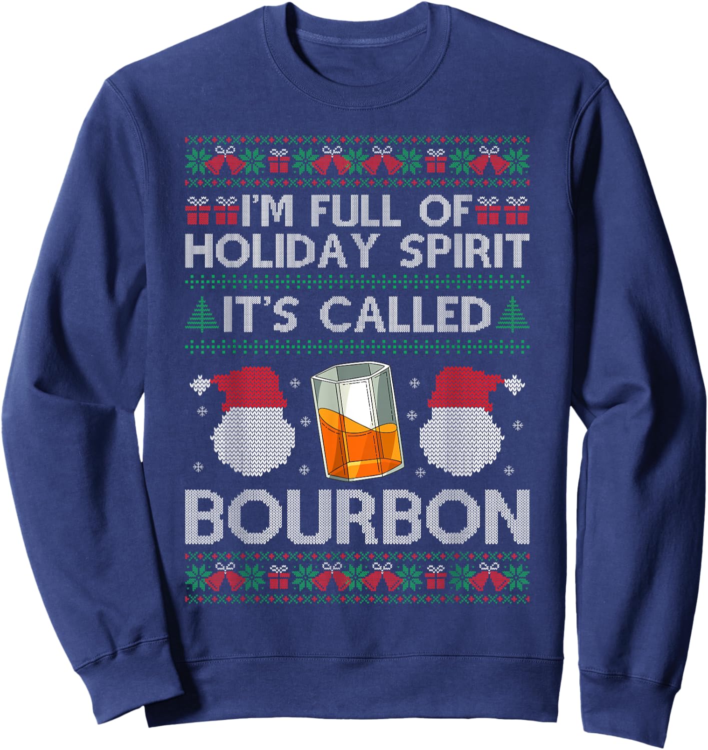 Ugly Christmas Drinking Funny Bourbon Holiday Party Sweatshirt - Sweatshirt | Navy
