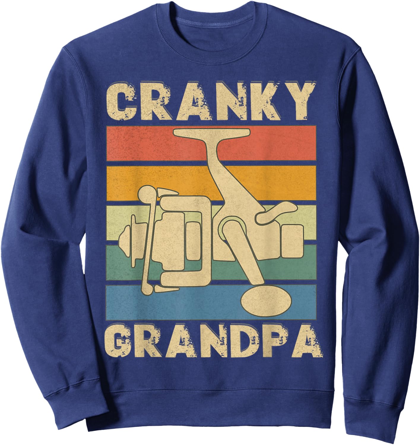 Cranky Grandpa Funny Fishing Reel Pun Grandfather Fish Humor Sweatshirt - Sweatshirt | Navy
