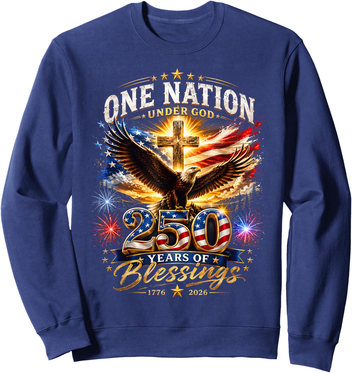 One Nation Under God 250 Years 250th Anniversary USA Men Sweatshirt - Sweatshirt | Navy
