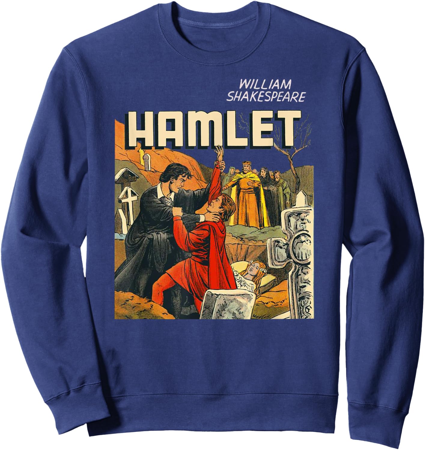 Vintage Shakespeare Hamlet Shirt-Hamlet Laertes Ophelia Sweatshirt - Sweatshirt | Navy