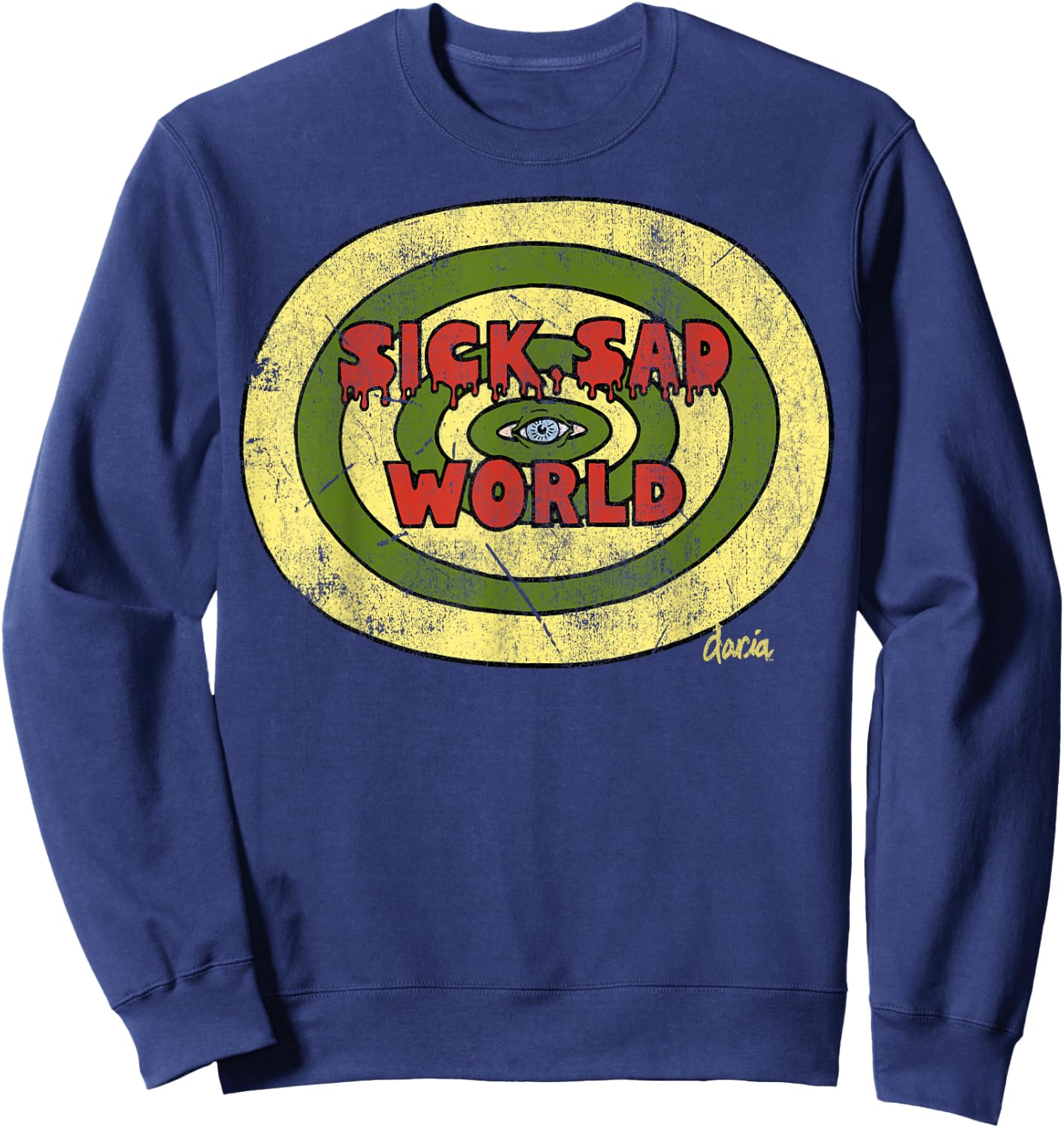 Daria Sick Sad World Drippy Text Eye Logo Sweatshirt - Sweatshirt | Navy