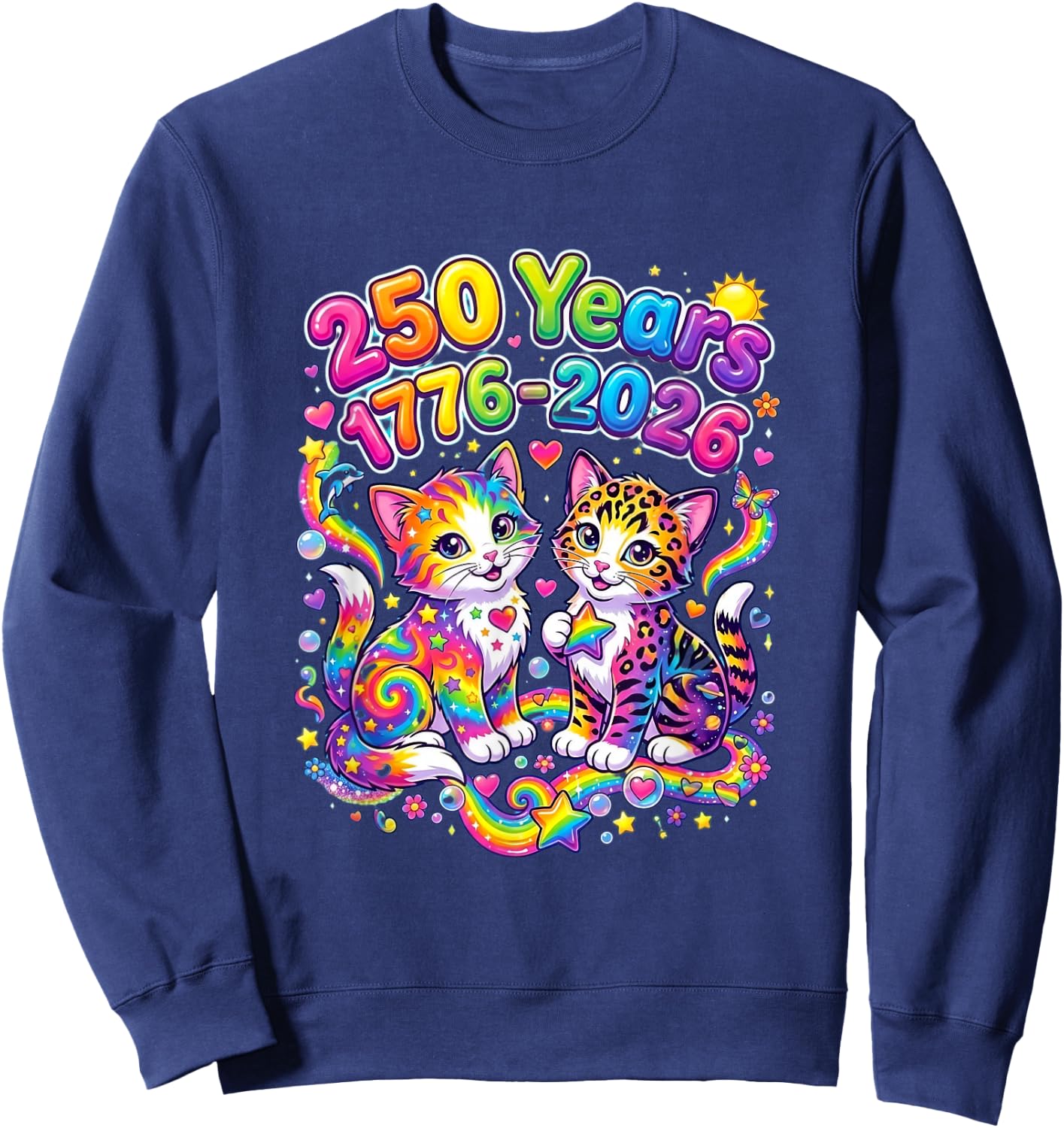 250 Years 250th Anniversary July 4th Cute Cats Rainbow Stars Sweatshirt - Sweatshirt | Navy