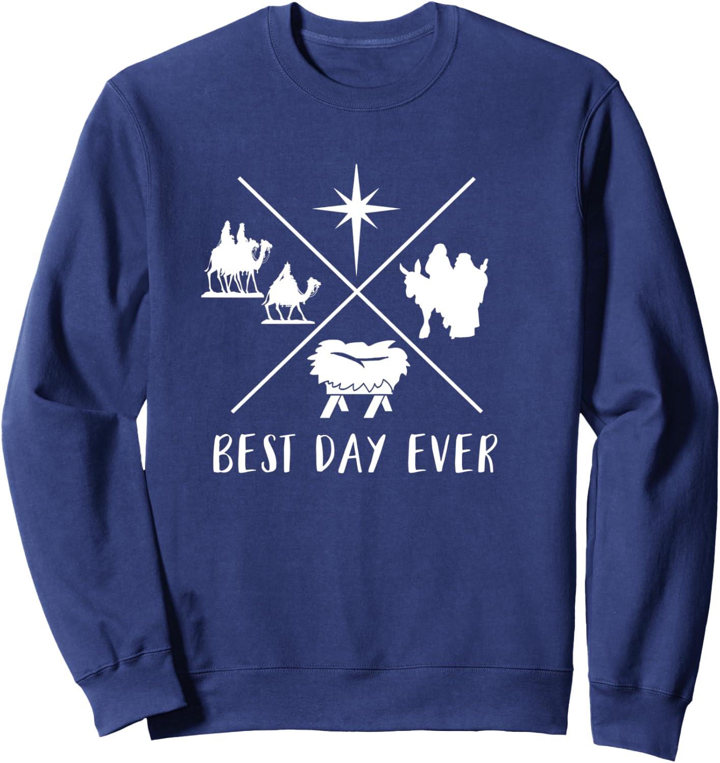 Modern Nativity Scene Best Day Ever Christmas Sweatshirt - Sweatshirt | Navy