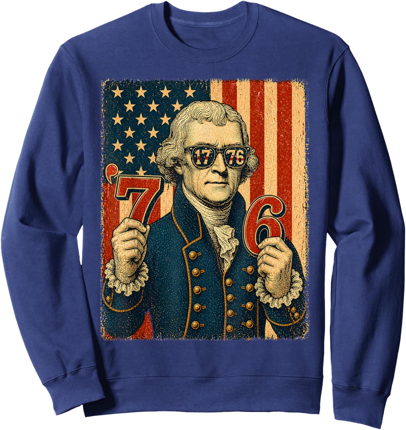 4th of July Thomas Jefferson USA Flag 7 6 Meme Men Women Sweatshirt - Sweatshirt | Navy