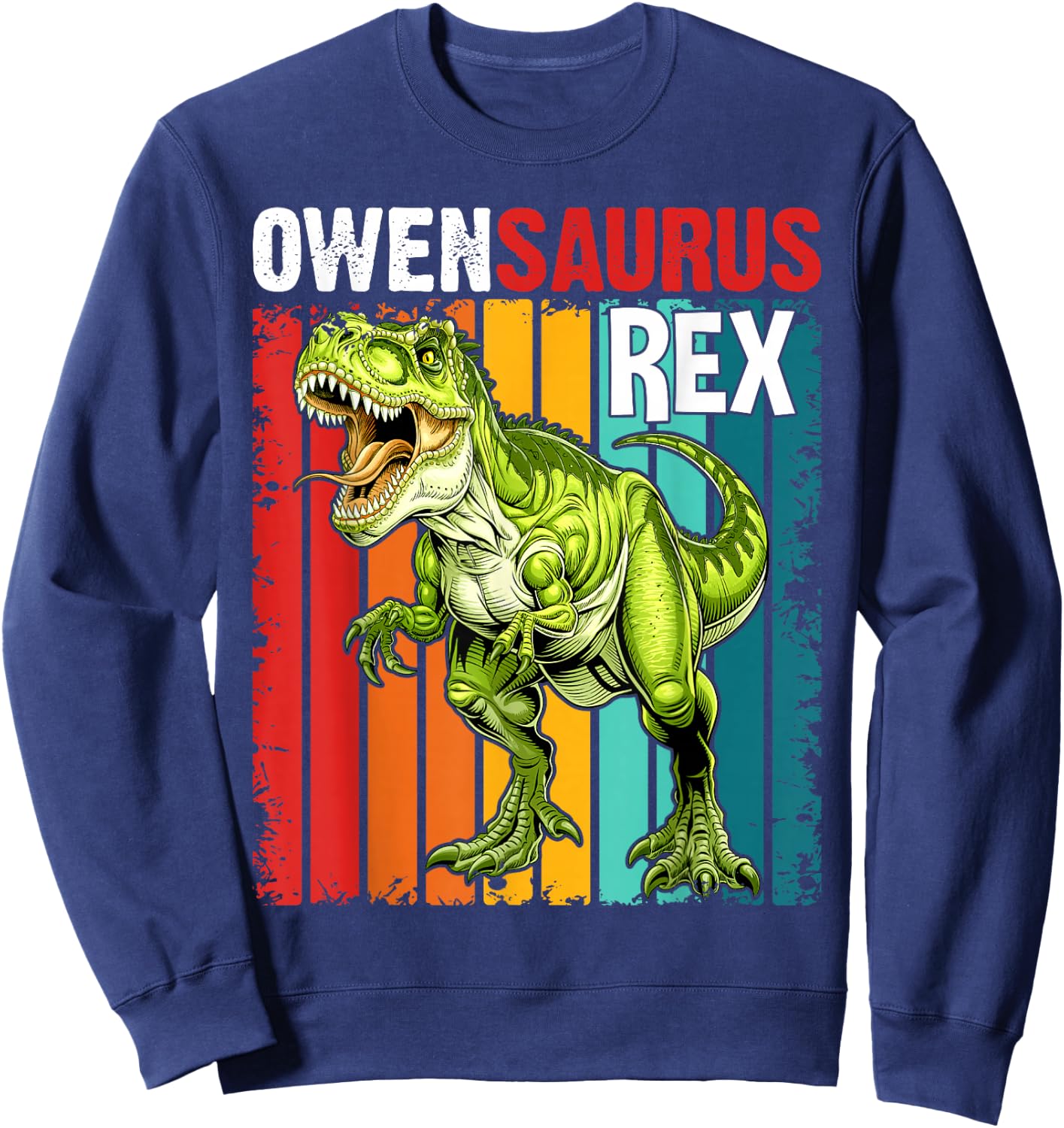 Owen Saurus Funny Personalized Dinosaur T Rex Name Boys Sweatshirt - Sweatshirt | Navy