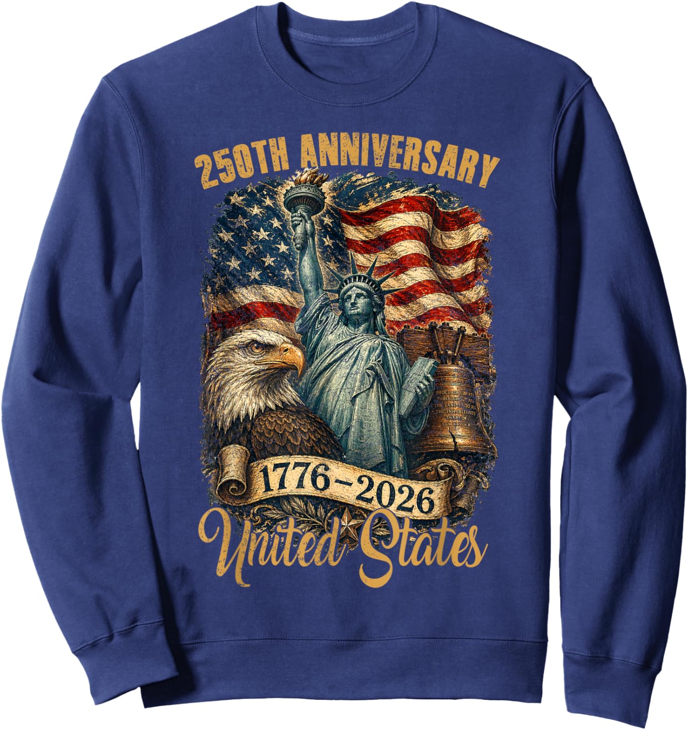 250 Years American Anniversary 1776-2026 USA Flag Men Women Sweatshirt - Sweatshirt | Navy