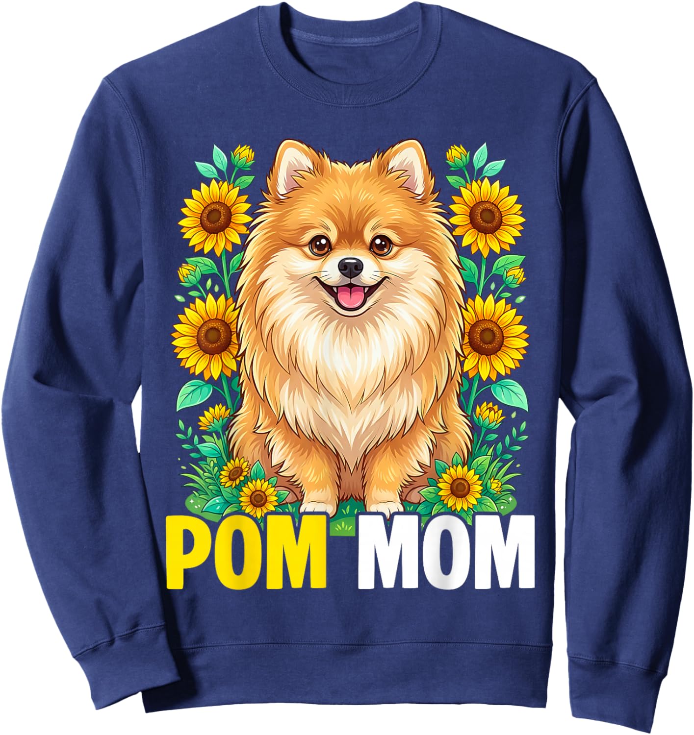 Pom Mom Pomeranian Dog Sunflower Lover Mothers Day Sweatshirt - Sweatshirt | Navy