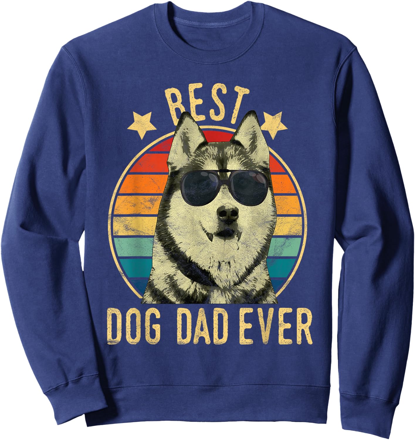 Best Dog Dad Ever Siberian Husky Father's Day Gift Men Sweatshirt - Sweatshirt | Navy