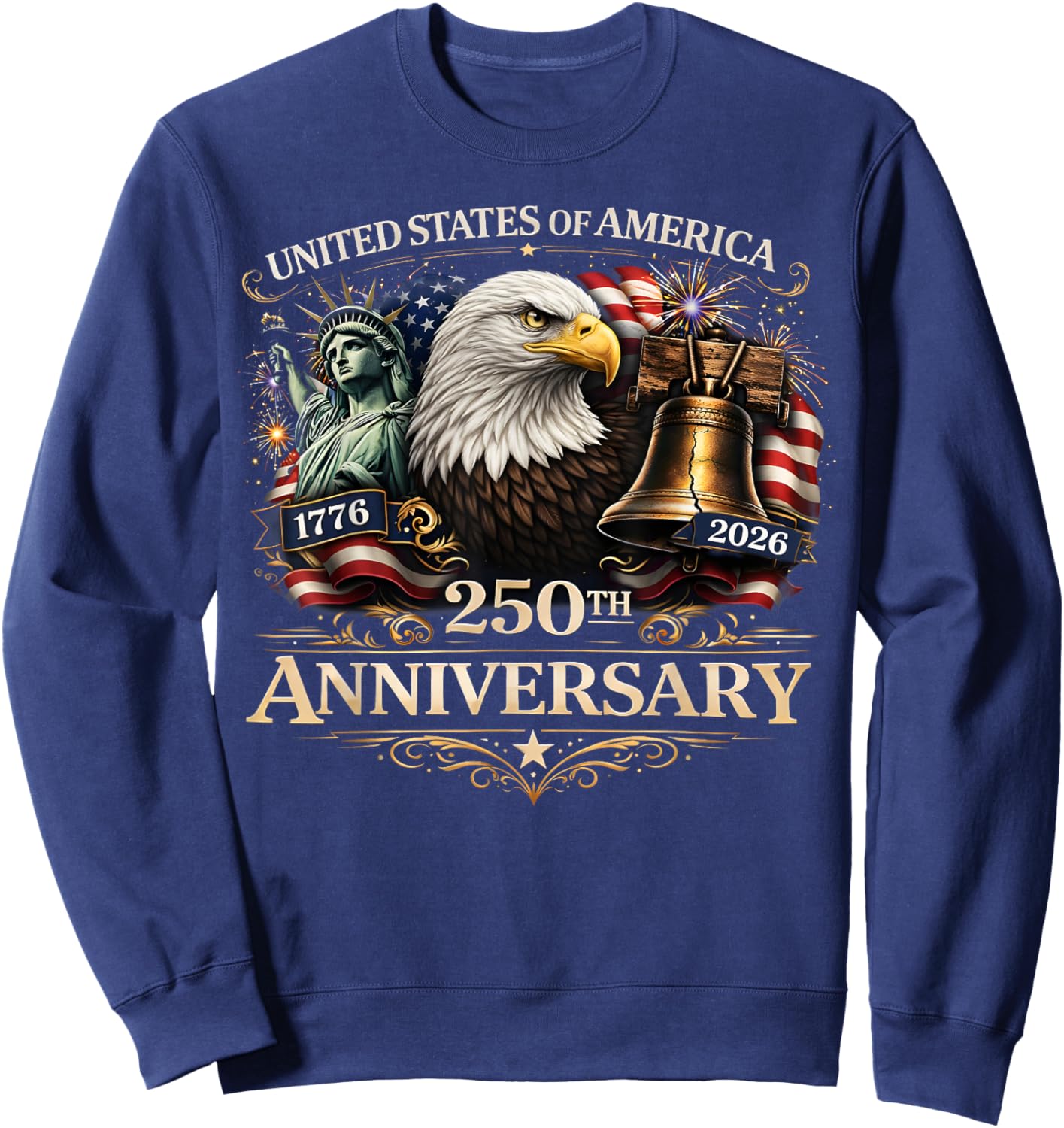 250 Years US Flag Anniversary Independence Day Sweatshirt - Sweatshirt | Navy