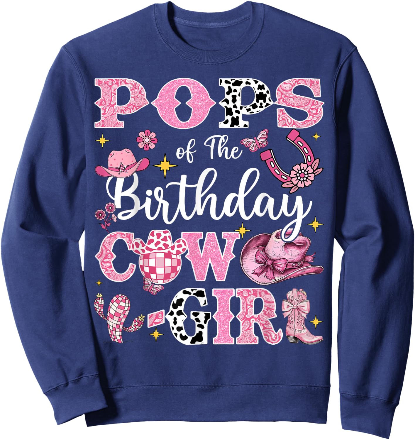 Pops Of The Birthday Cow-Girl Rodeo Pops Bday Party Sweatshirt - Sweatshirt | Navy