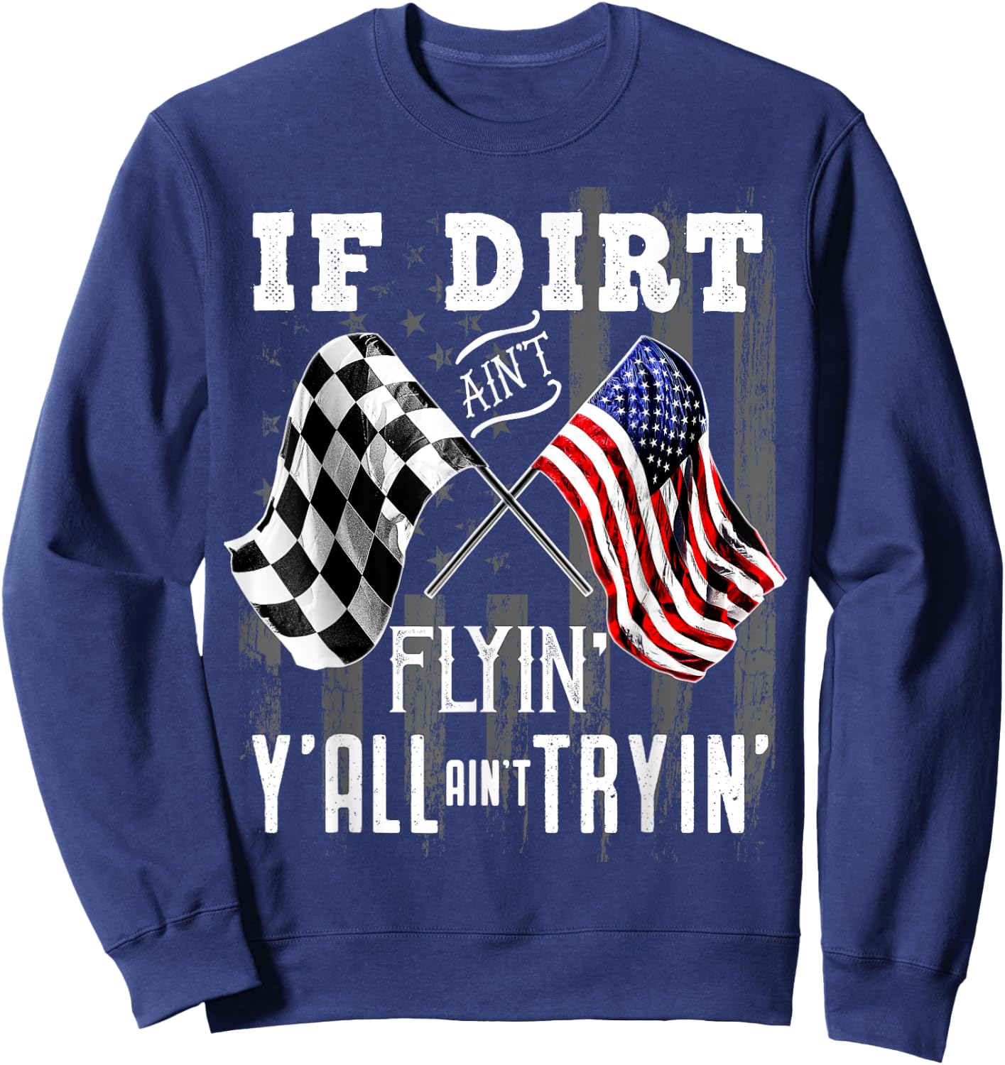 Dirt Track Racing Motocross Stock Car Racing Gift Sweatshirt - Sweatshirt | Navy