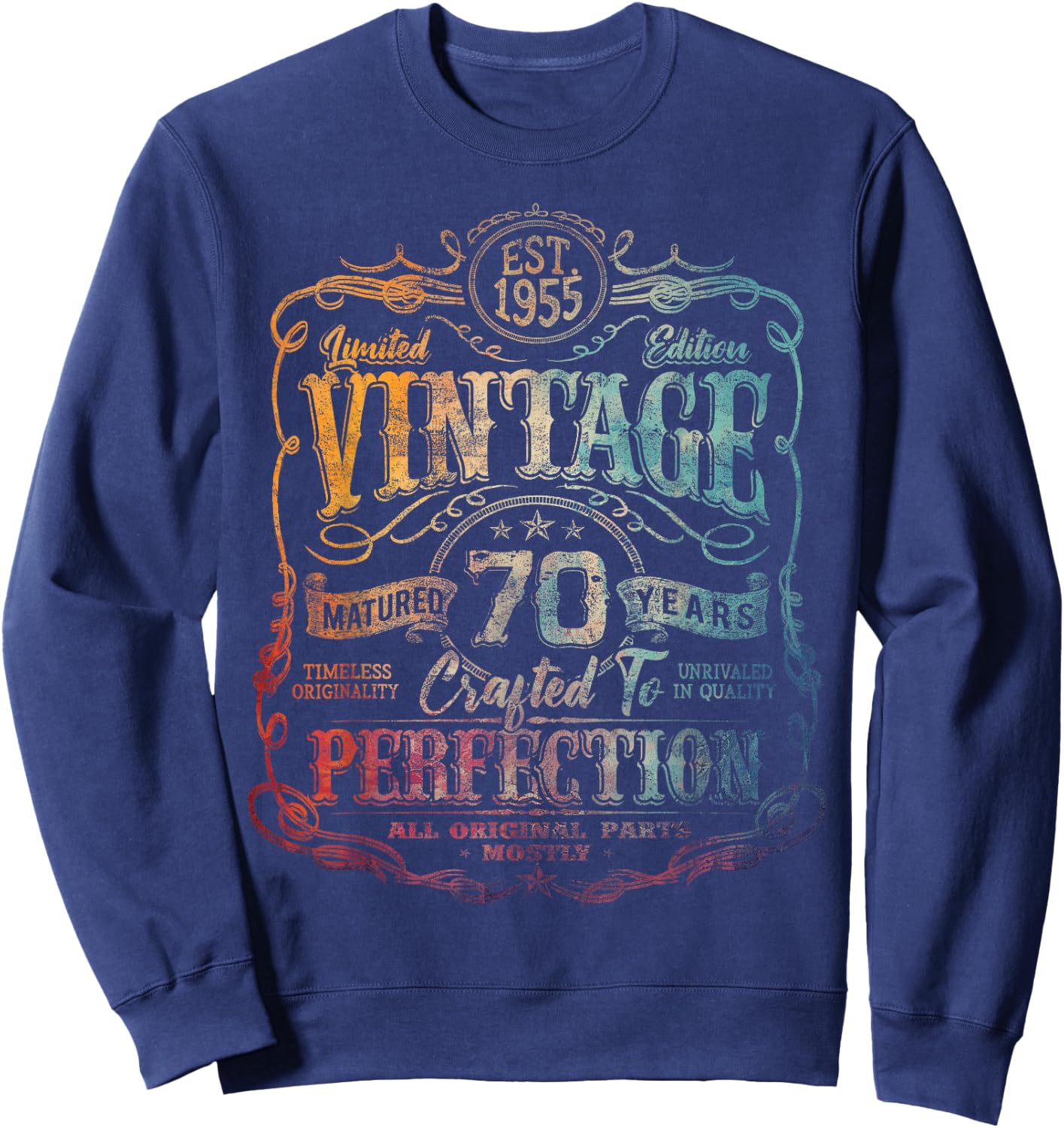 Vintage 1955 Limited Edition Shirt 70 Year Old 70th Birthday Sweatshirt - Sweatshirt | Navy