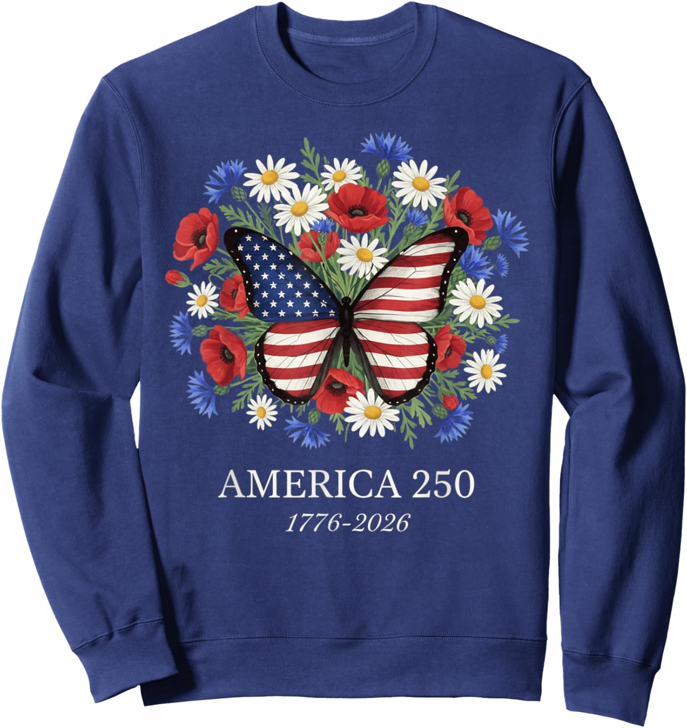 250th Anniversary USA Floral 4th of July Patriotic 250 Years Sweatshirt - Sweatshirt | Navy