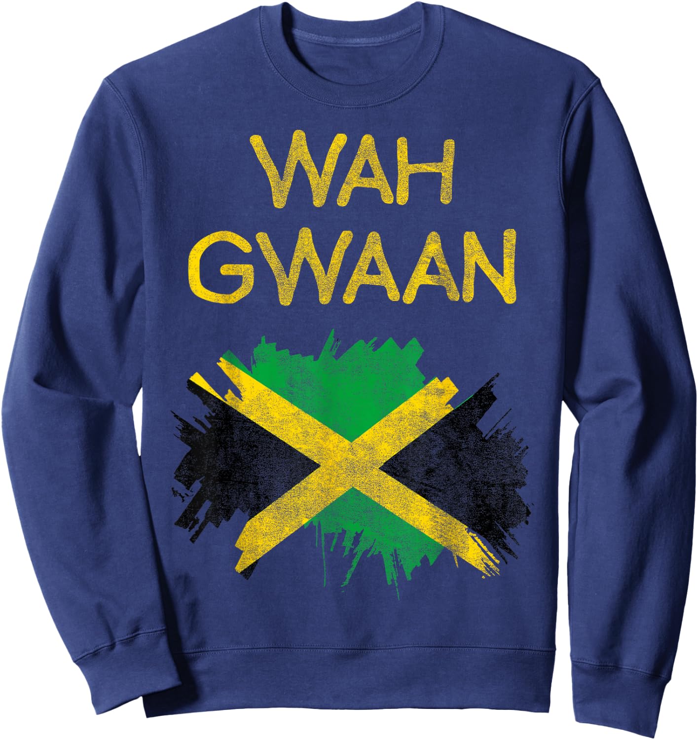 Wah Gwaan Jamaica Flag Jamaican Pride Reggae Vacation Sweatshirt - Sweatshirt | Navy