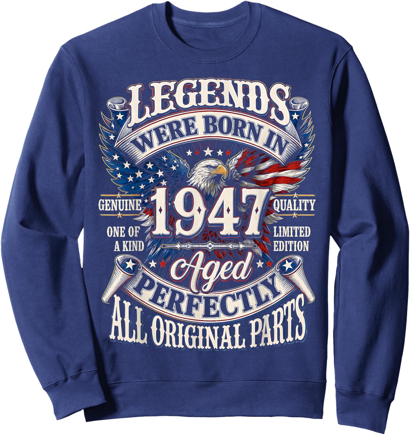 Legends Born in 1947 Vintage Patriotic Eagle 79th Birthday Sweatshirt - Sweatshirt | Navy