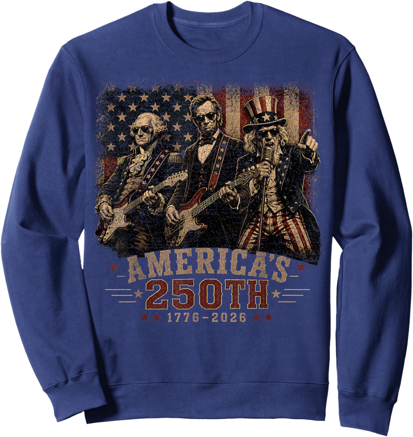 Washington Abraham Uncle Sam Playing Guitar 4th July 250th Sweatshirt - Sweatshirt | Navy