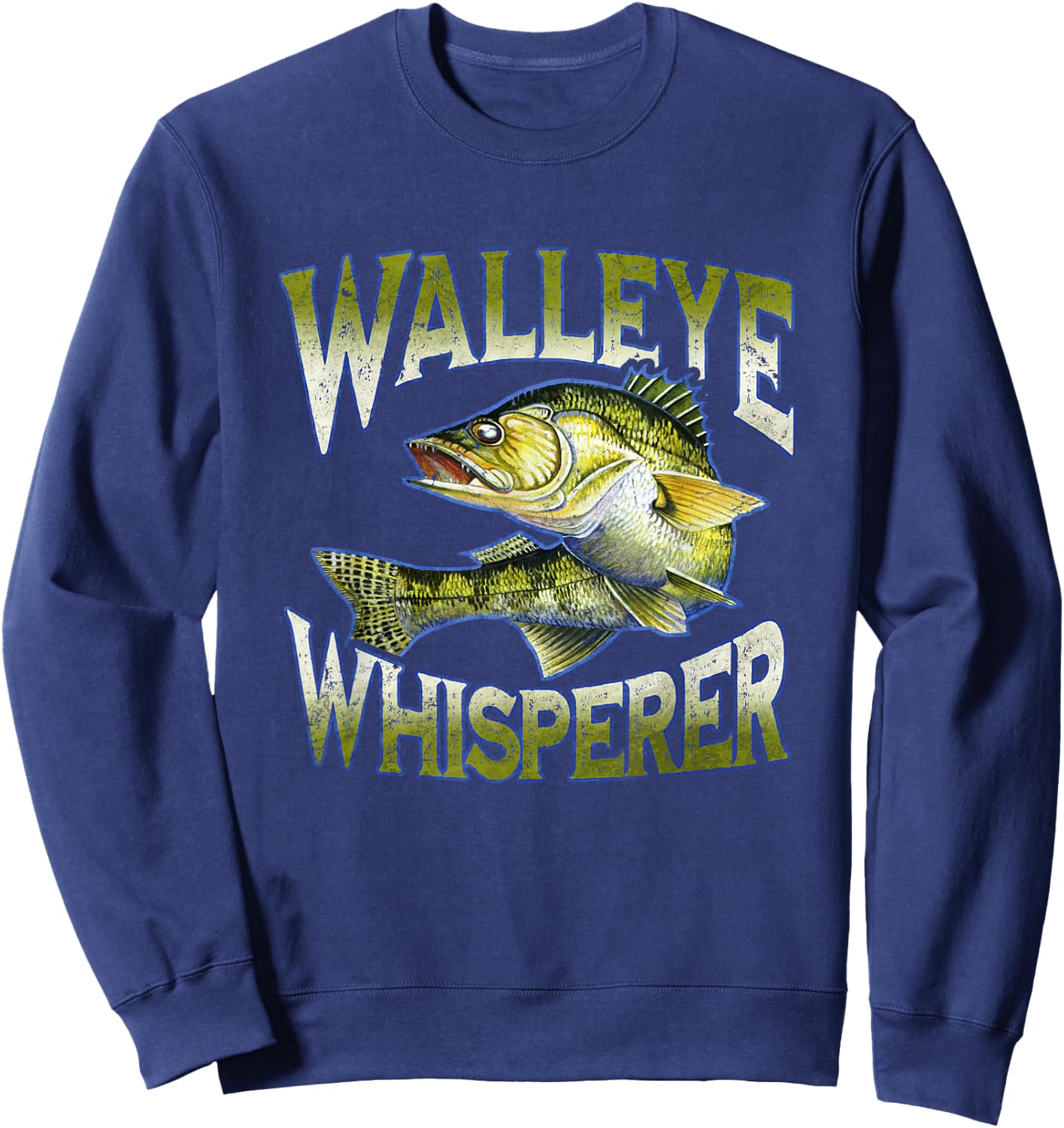 Walleye Whisperer Graphic Fishing Apparel Gift Fisherman Sweatshirt - Sweatshirt | Navy