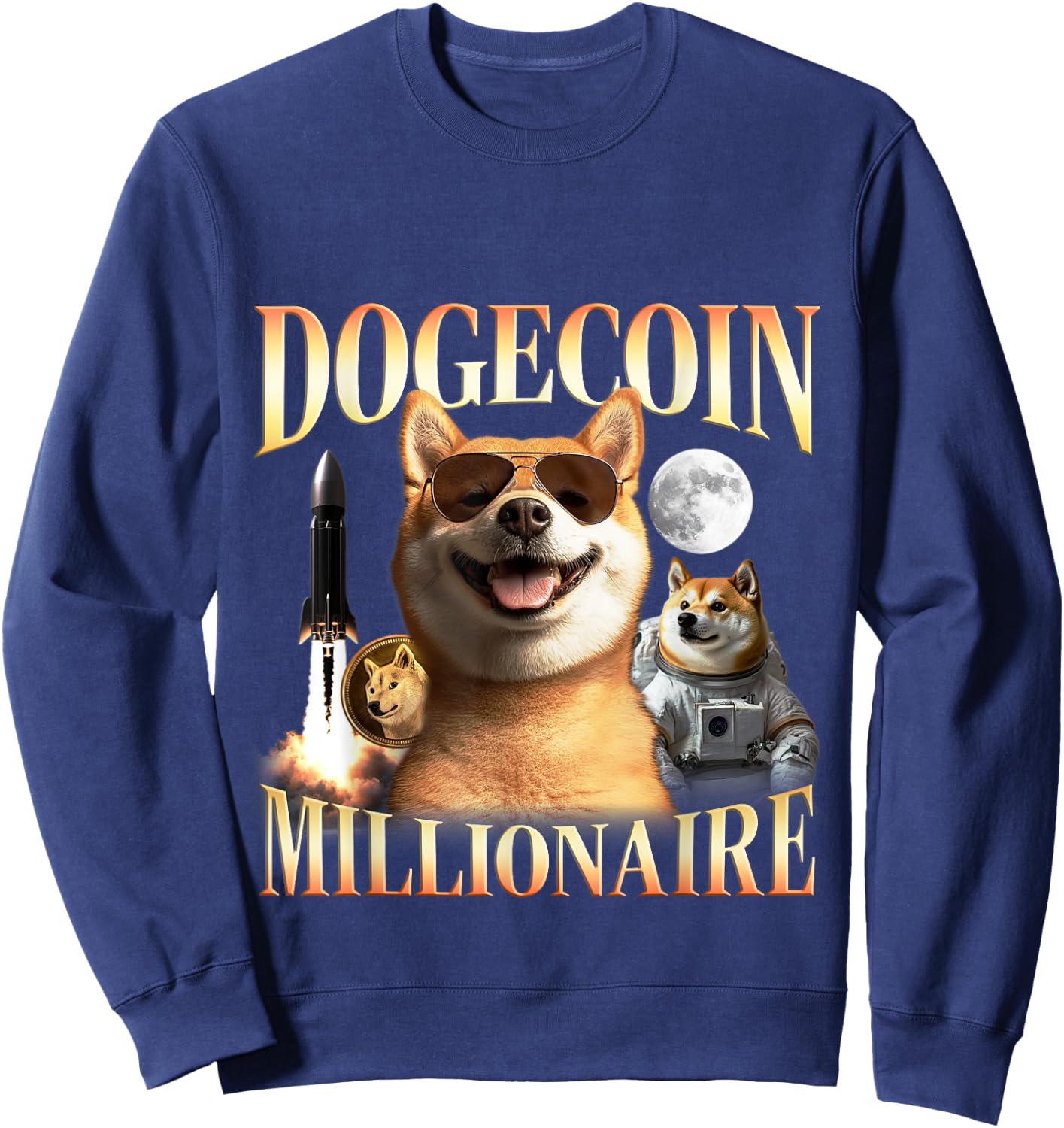 Doge Coin Millionaire - DOGE Coin To The Moon Designs Sweatshirt - Sweatshirt | Navy