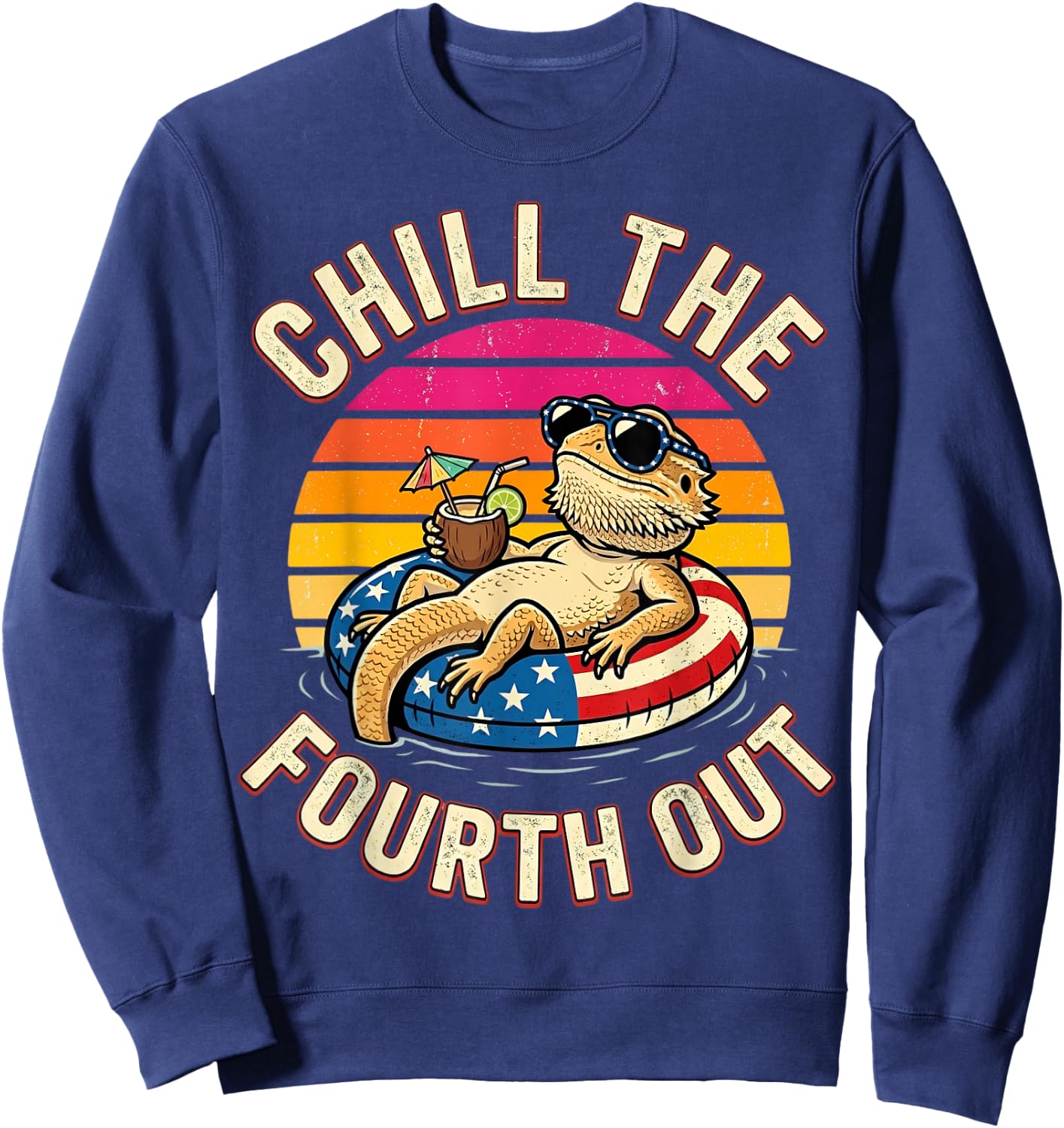 Bearded Dragon Chill The Fourth Out 4th of July Sweatshirt - Sweatshirt | Navy