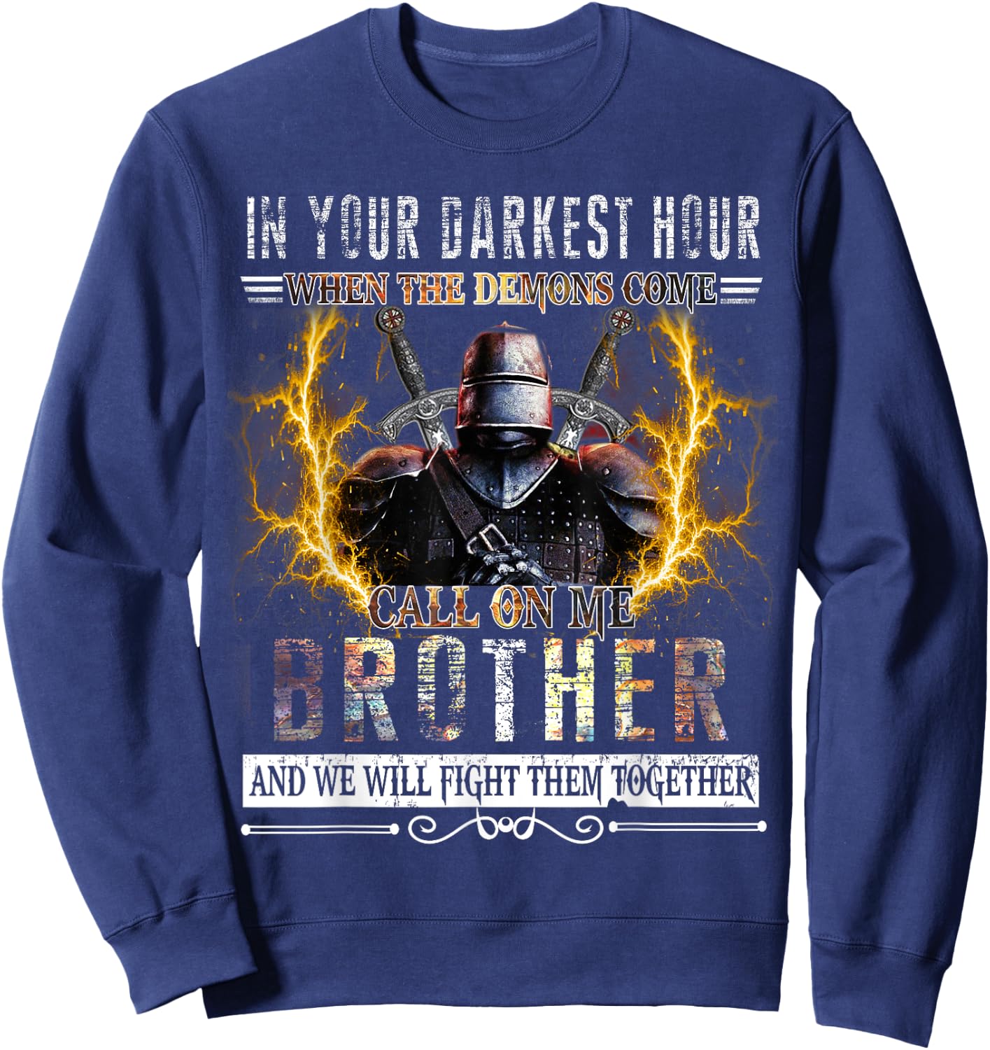 In your darkest hour Knights Templar Brother Sweatshirt - Sweatshirt | Navy