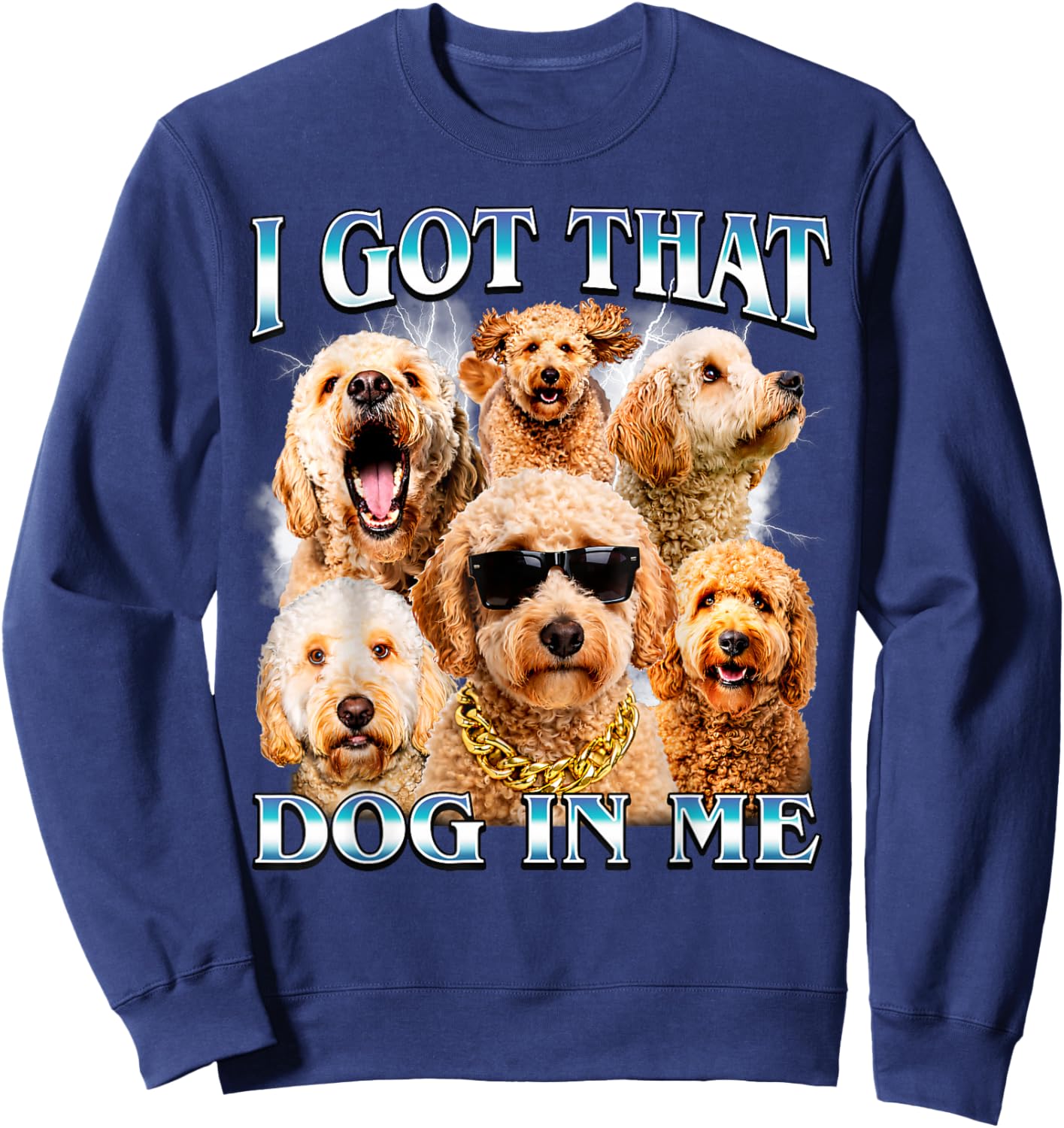 I Got that Dog in Me Goldendoodle 90s Style Golden Doodle Sweatshirt - Sweatshirt | Navy
