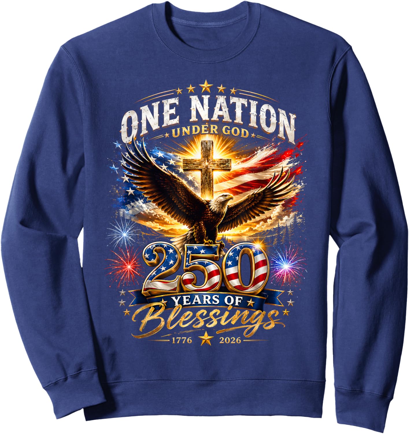 One Nation Under God 250 Years 250th Anniversary USA Men Sweatshirt - Sweatshirt | Navy