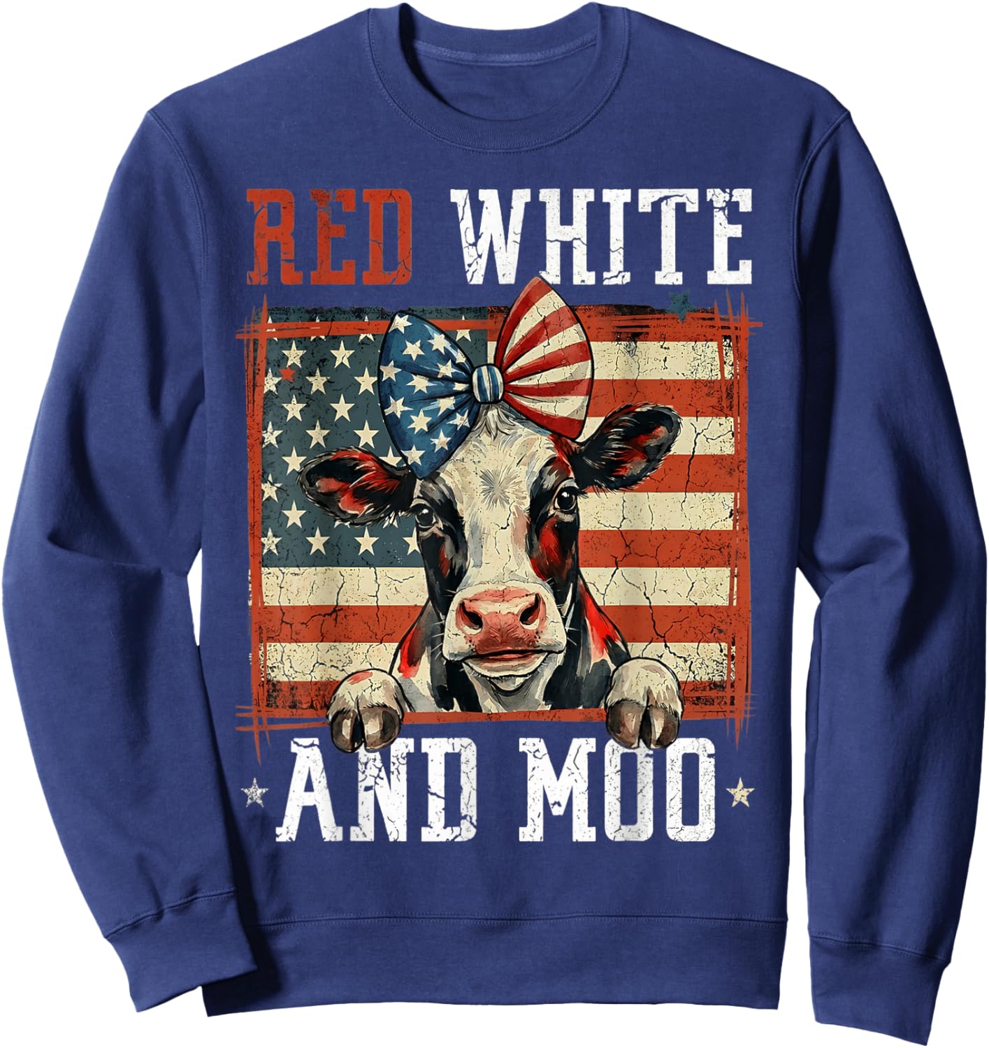 Red White and Moo Patriotic Cow USA Flag 4th of July Sweatshirt - Sweatshirt | Navy