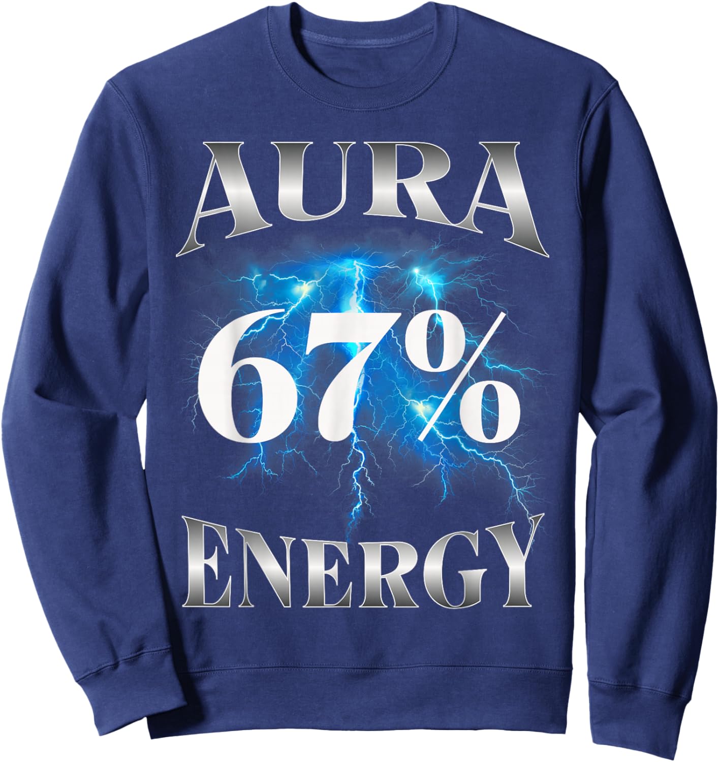 Bootleg Aura Energy Farming 67 Funny Six Seven Meme Sweatshirt - Sweatshirt | Navy