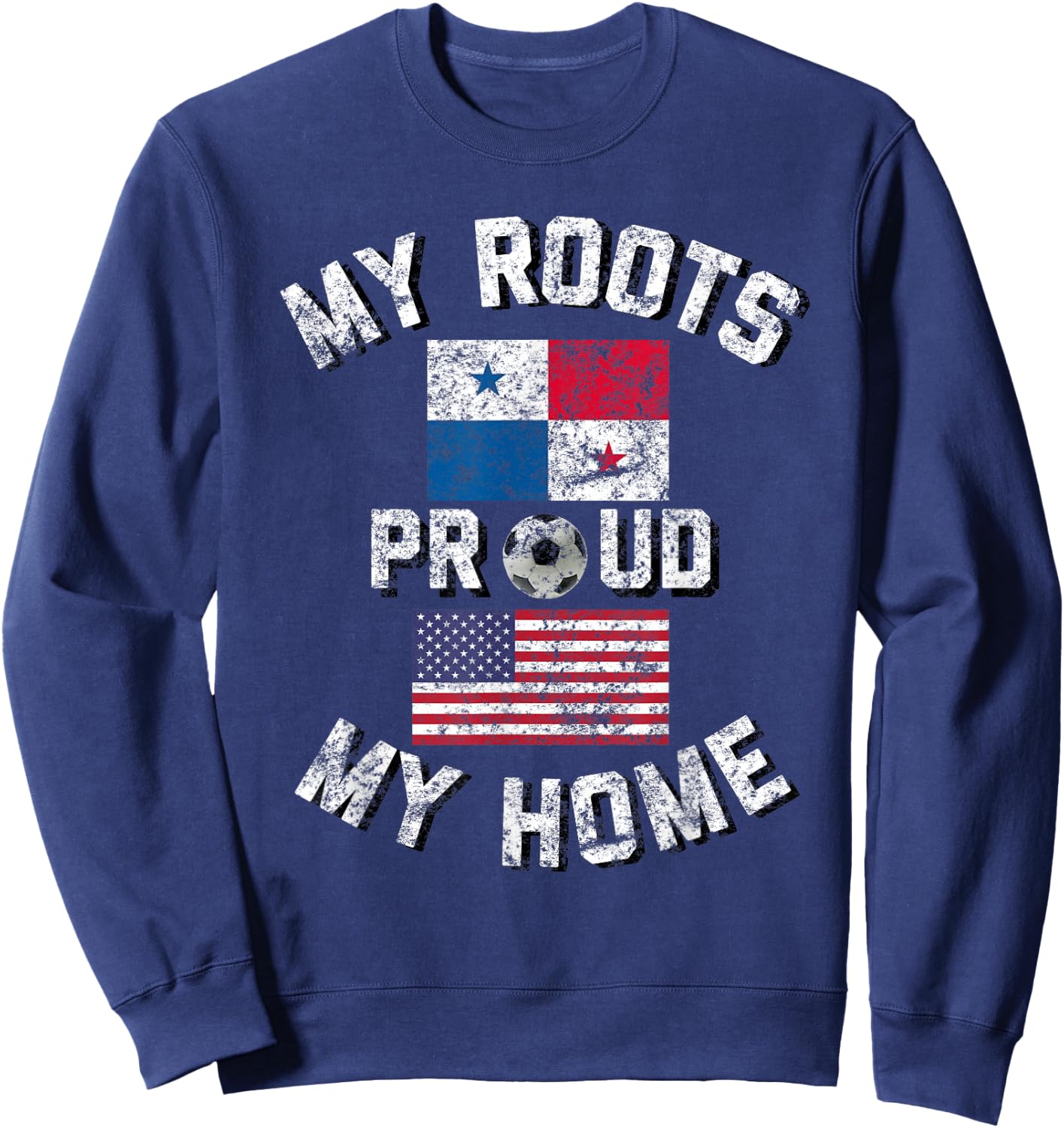 Panama Soccer My Roots My Home Vintage Flag Fan Shirt Sweatshirt - Sweatshirt | Navy