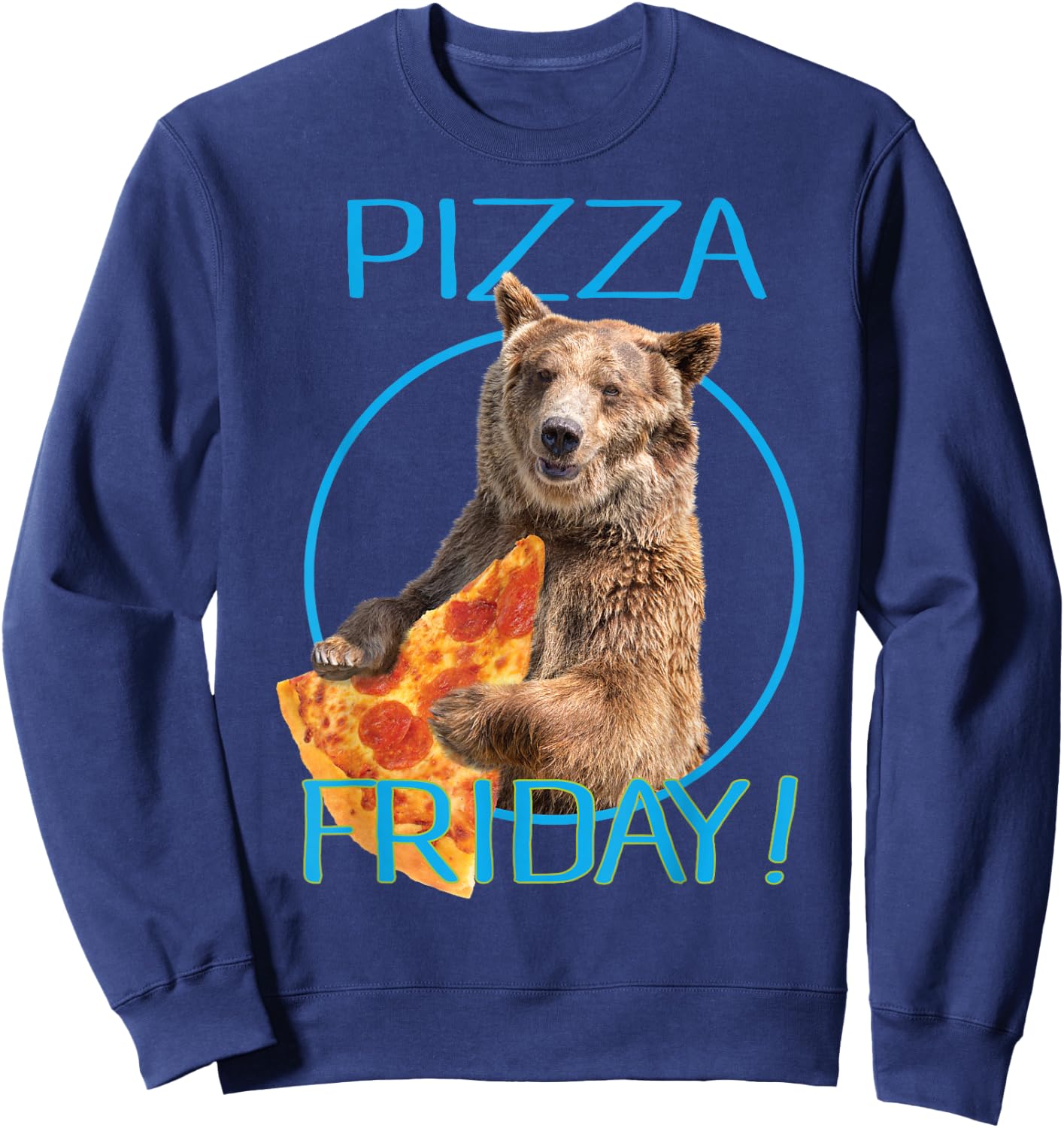 Pizza Friday Bear Humorous Sweatshirt - Sweatshirt | Navy