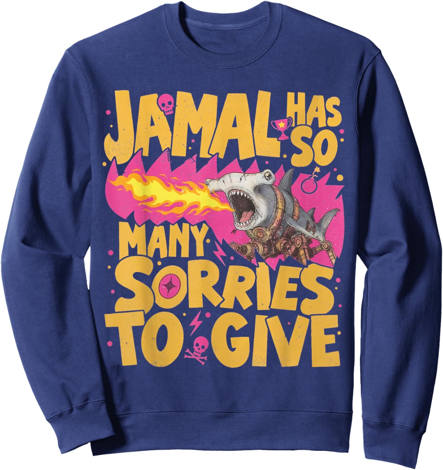 Jamal Has So Many Sorries to Give Cyborg Shark Fire LitRPG Sweatshirt - Sweatshirt | Navy
