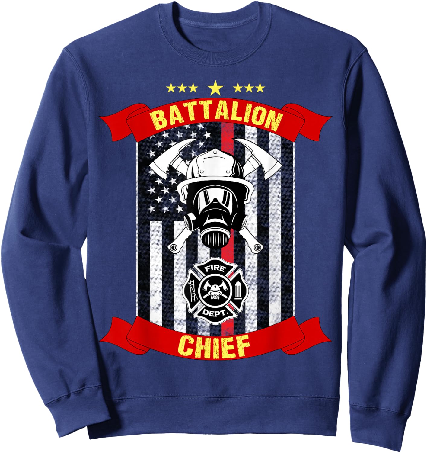 Battalion Chief American Firefighter Fireman Hero Design Sweatshirt - Sweatshirt | Navy