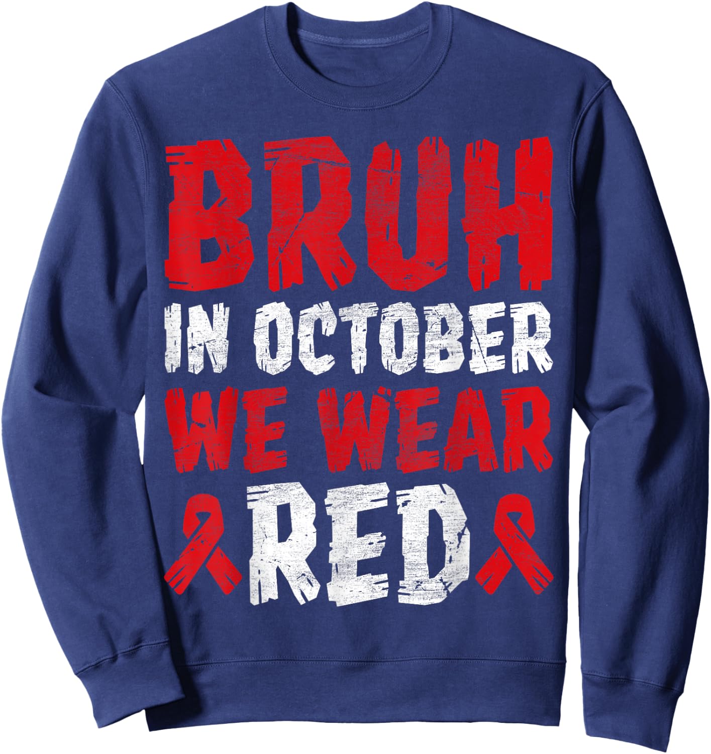 Red Ribbon Week Shirt for Kids Boys Bruh In October Wear Red Sweatshirt - Sweatshirt | Navy
