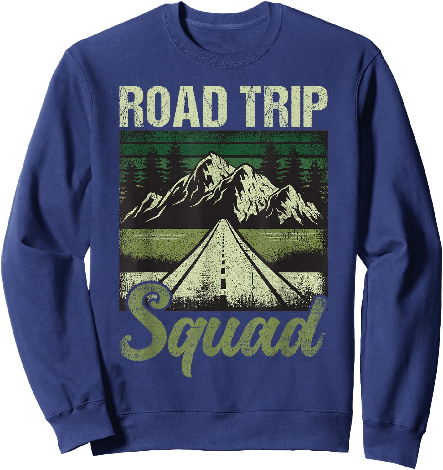 Funny Road Trip Squad Design for Travel Lovers Sweatshirt - Sweatshirt | Navy