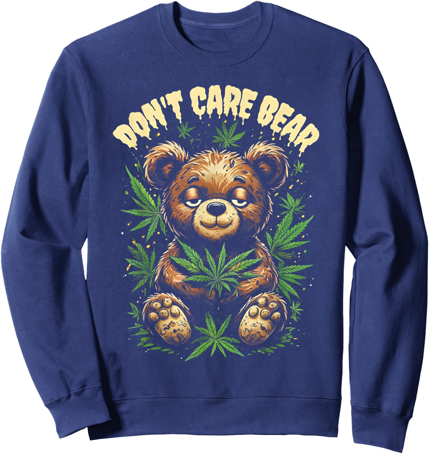 Funny Bear Cannabis Design - Don’t Care Bear Sweatshirt - Sweatshirt | Navy