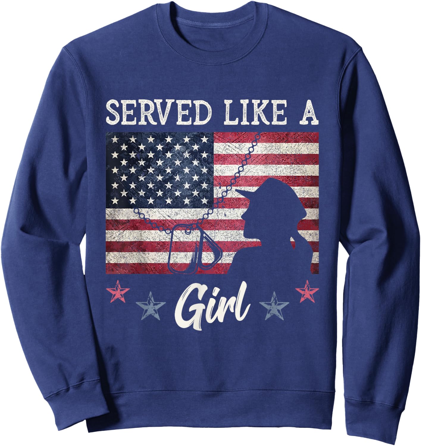 Served Like A Girl Female Veterans Day Gift Sweatshirt - Sweatshirt | Navy