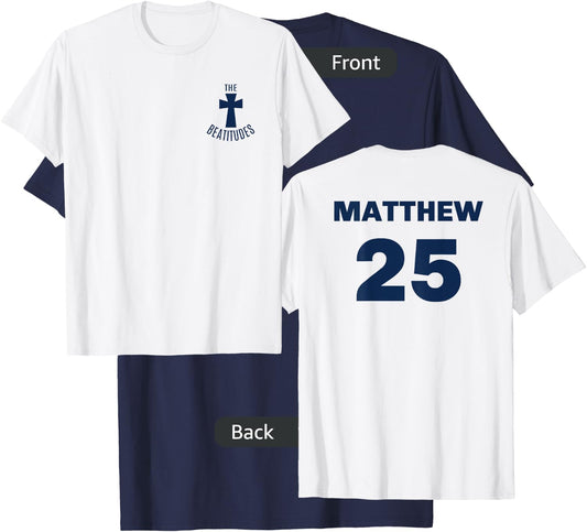 Matthew 25 Beatitudes baseball shirt front and back T-Shirt - T-Shirt | Navy