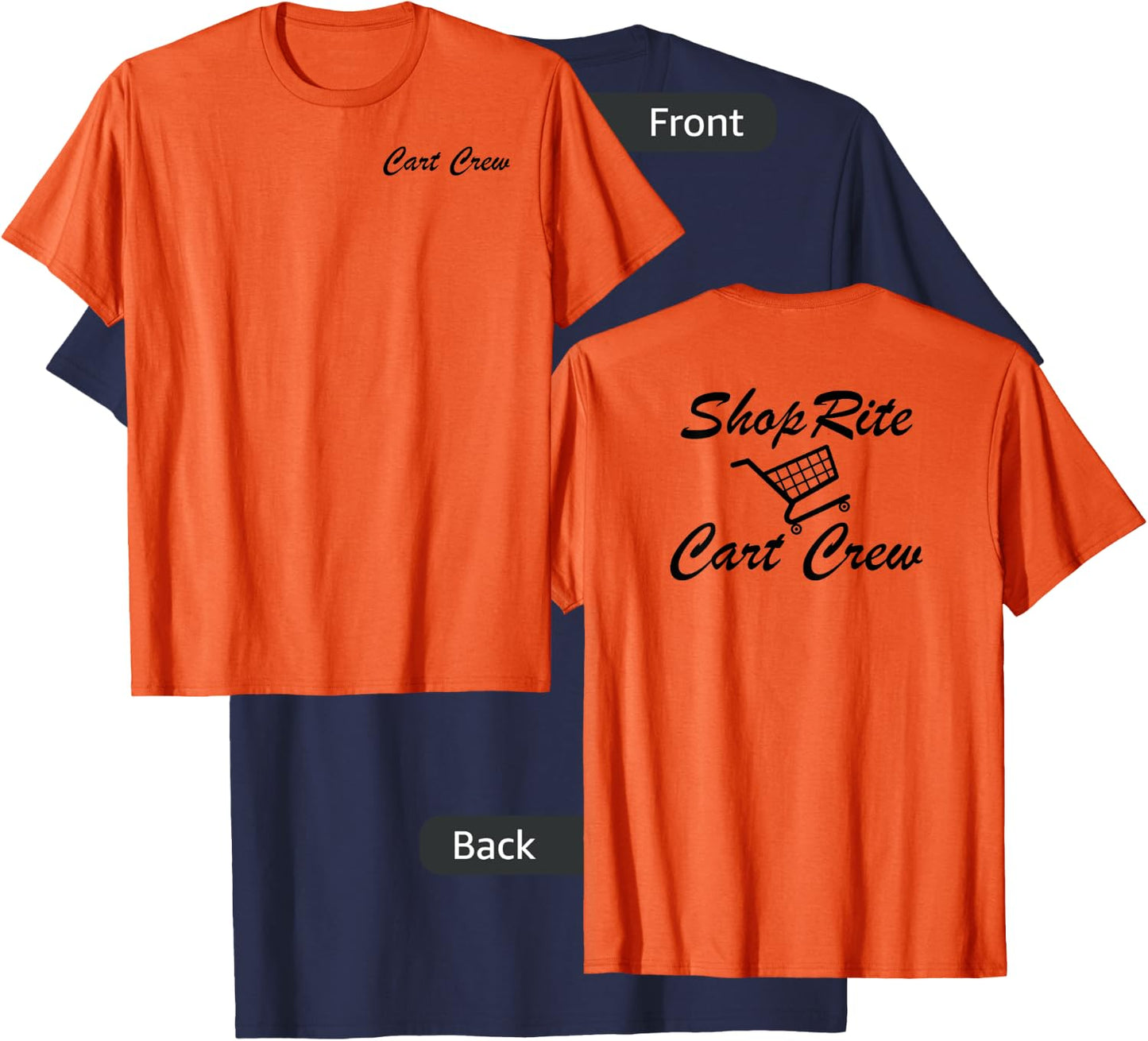 ShopRite Cart Crew Shopping Cart Patrol Shirt Orange T-Shirt - T-Shirt | Navy