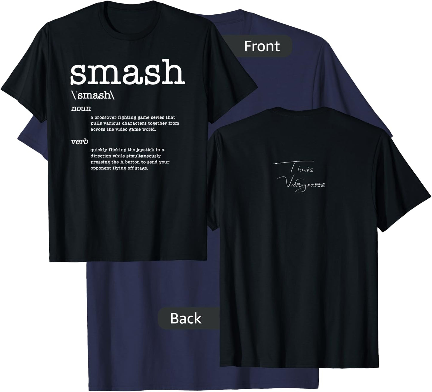 Thanks Videogames: Smash Definition Video Game T-Shirt - T-Shirt | Navy