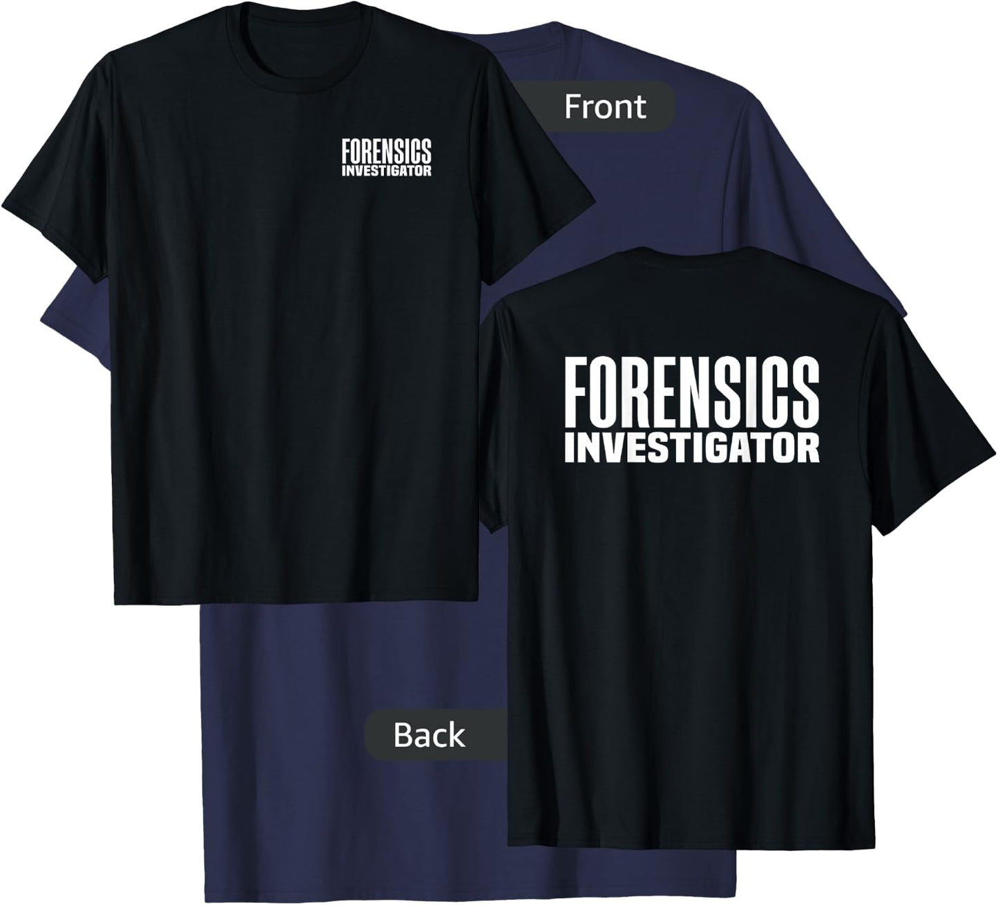 Forensics Crime Police Investigator Detective Policemen Duty T-Shirt - T-Shirt | Navy