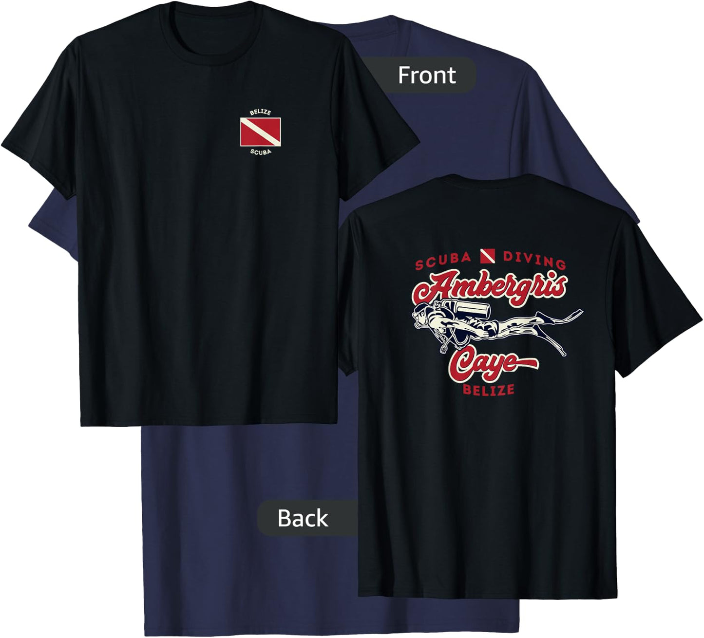 Ambergris Caye Belize Scuba Diver Shirt 2-sided T-Shirt - T-Shirt | Navy