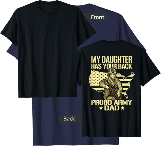 My Daughter Has Your Back - Proud Army Dad Military Father T-Shirt - T-Shirt | Navy