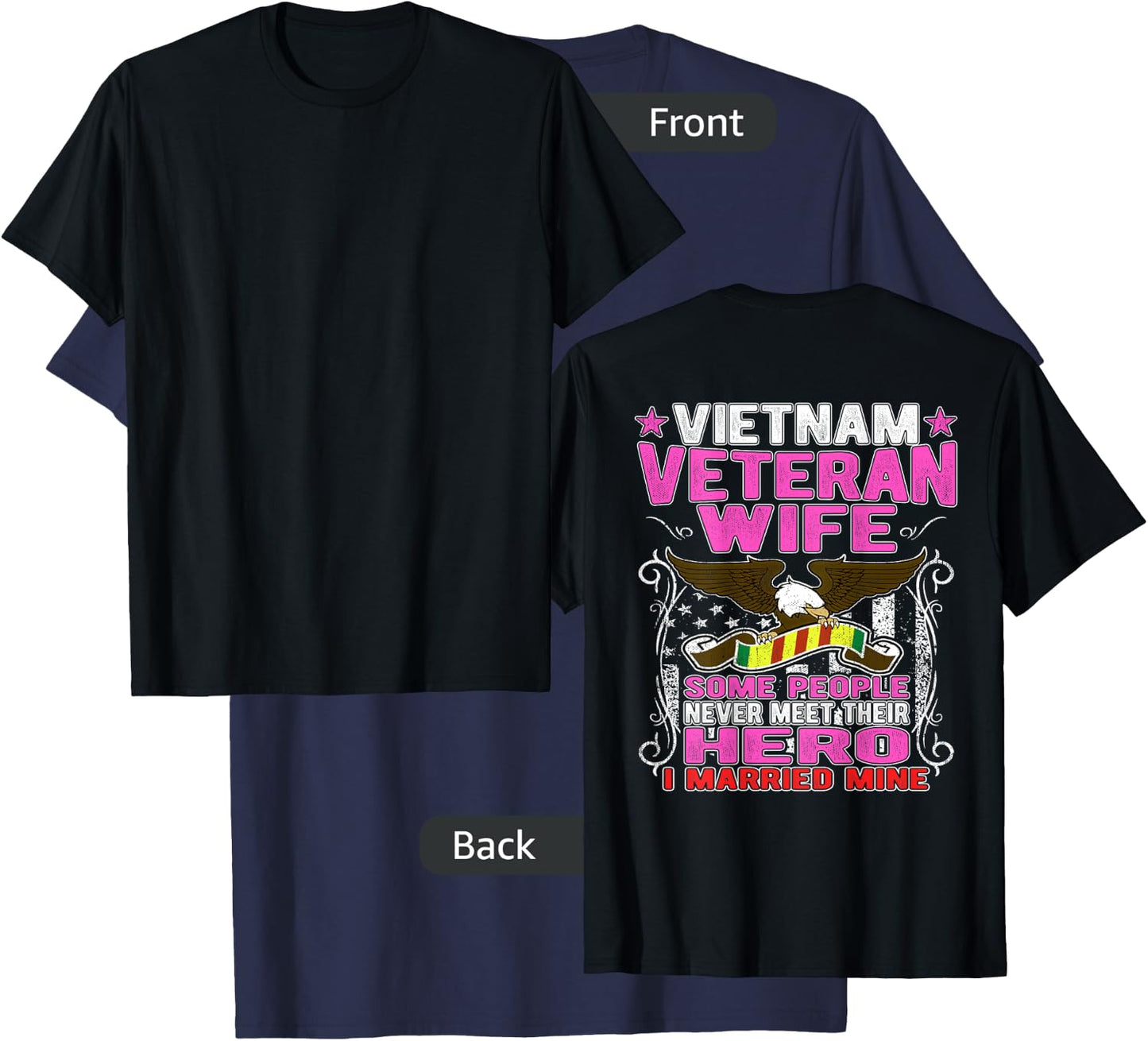 Some People Never Meet Their Hero Vietnam Veteran Wife Shirt T-Shirt - T-Shirt | Navy
