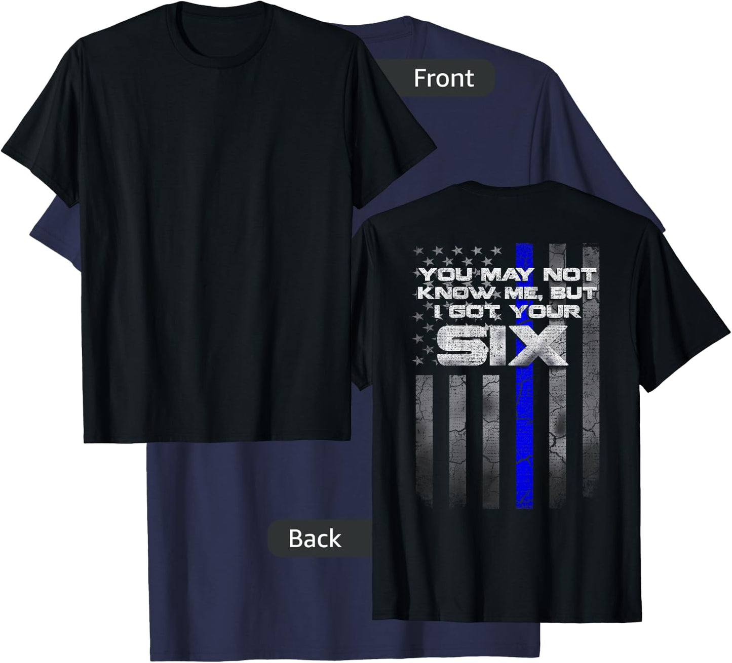 I Got Your Six - Thin Blue Lines USA Flag Police T-Shirt - T-Shirt | Navy