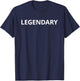 Legendary | T shirt / Plain White Text T-Shirt - T-Shirt | Navy