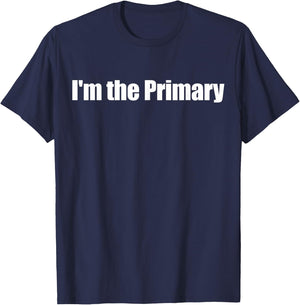 I'm The Primary Raunchy Yacht Guest Below Decks T-Shirt - T-Shirt | Navy
