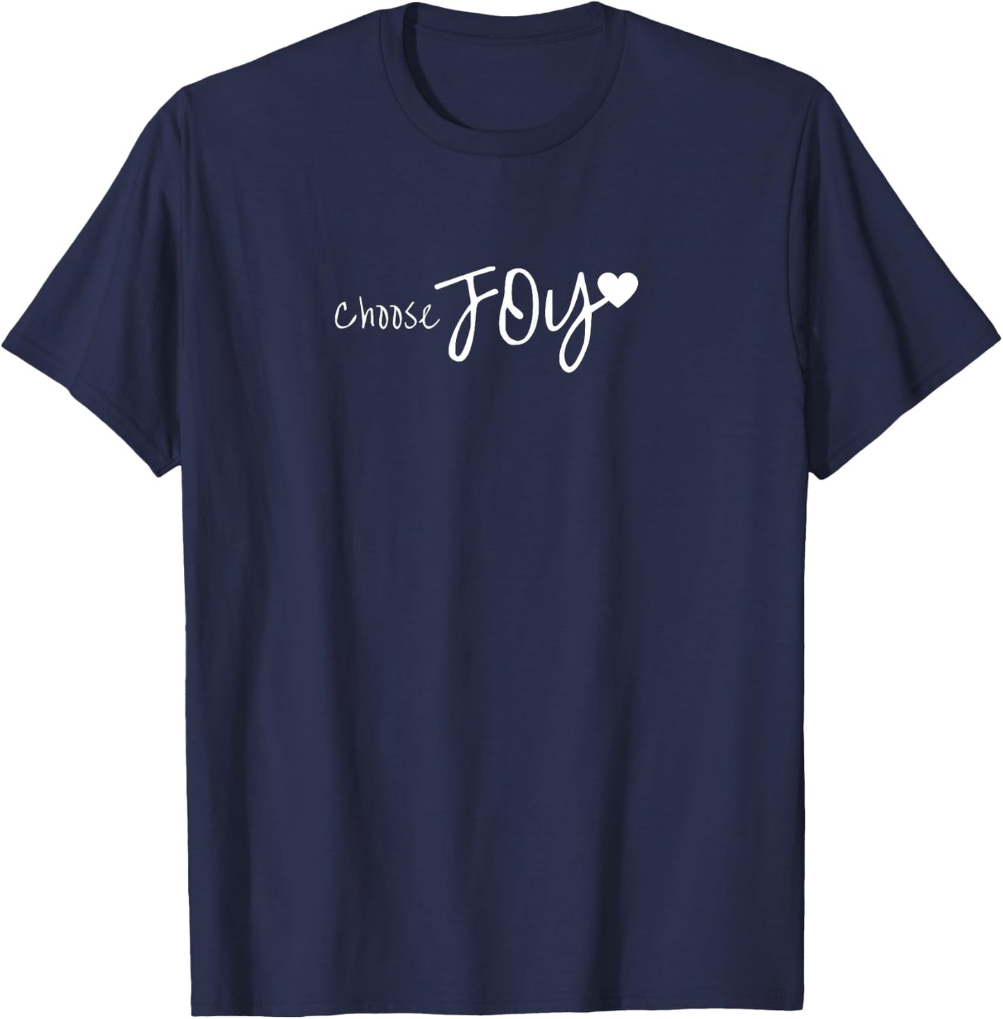Choose Joy Heart Inspirational Motivational T-Shirt - T-Shirt | Navy