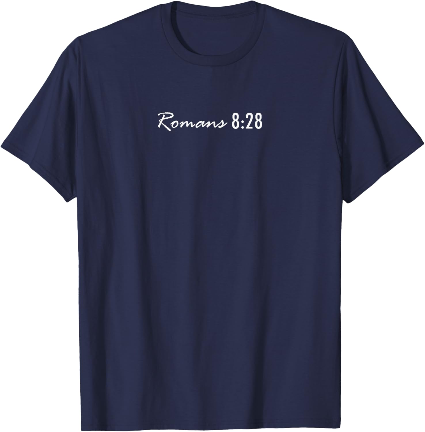Romans 8:28 - Bible Verse T-Shirt - T-Shirt | Navy