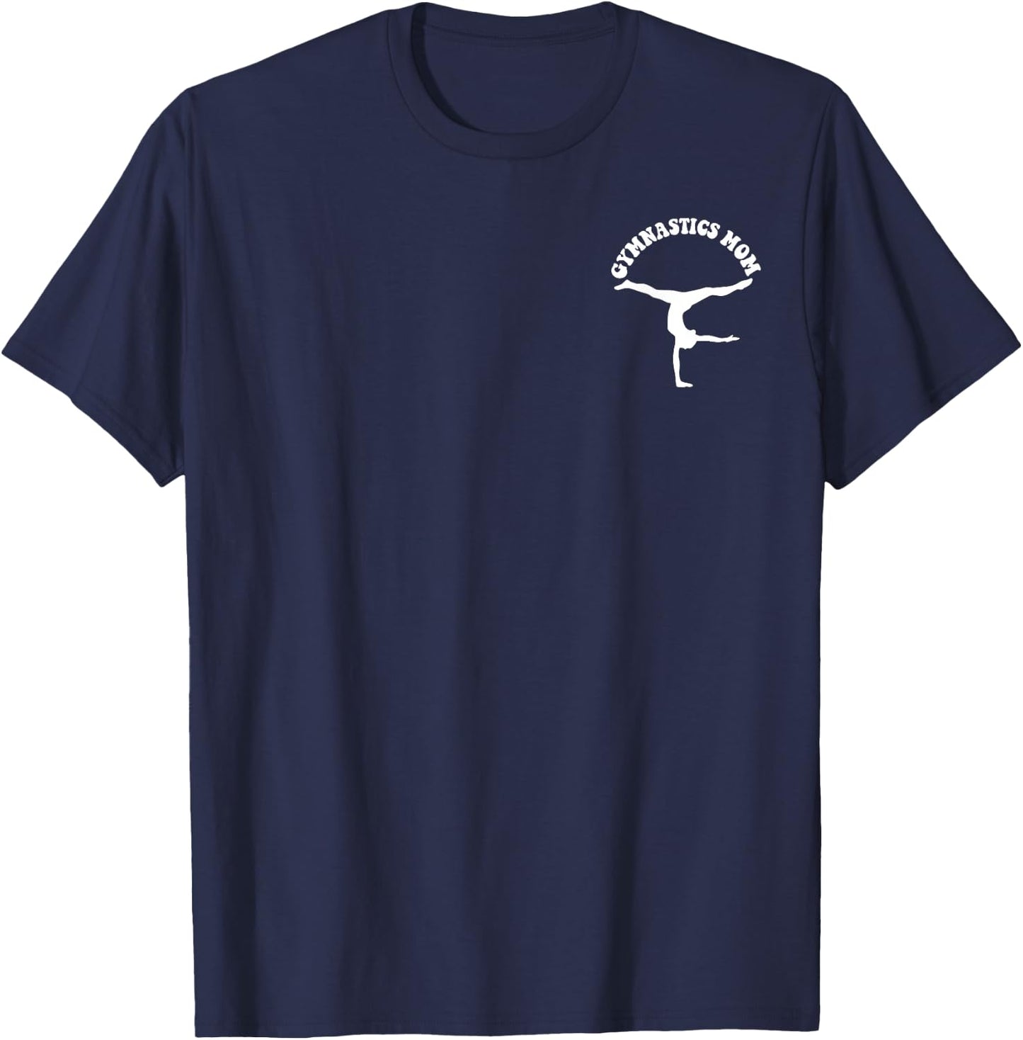 In My Gymnastics Mom Era (on back) T-Shirt - T-Shirt | Navy