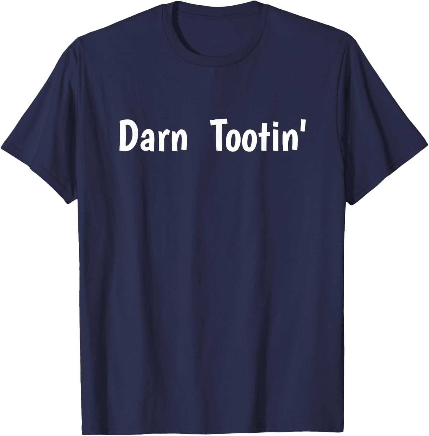 Darn Tootin T-Shirt - T-Shirt | Navy